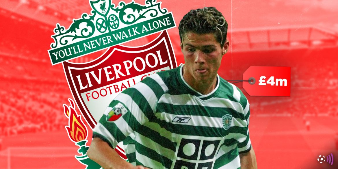How Liverpool nearly signed Cristiano Ronaldo for £4m on £20,000-a-week deal